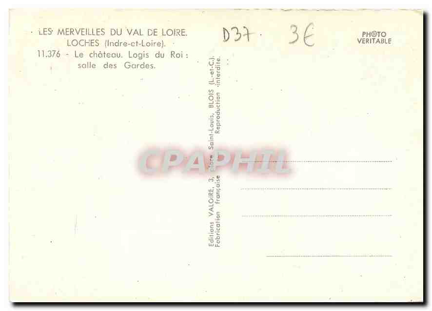 CPM Les Merveilles du Val de Loire Loches Indre et Loire Le chateau Logis du Roi salle des Gardes  — Rückseite