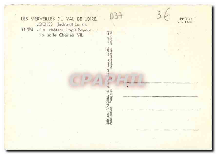CPM Les Merveilles du Val de Loire Loches Indre et Loire Le chateau Logis Royaux la salle Charles VI — Rückseite