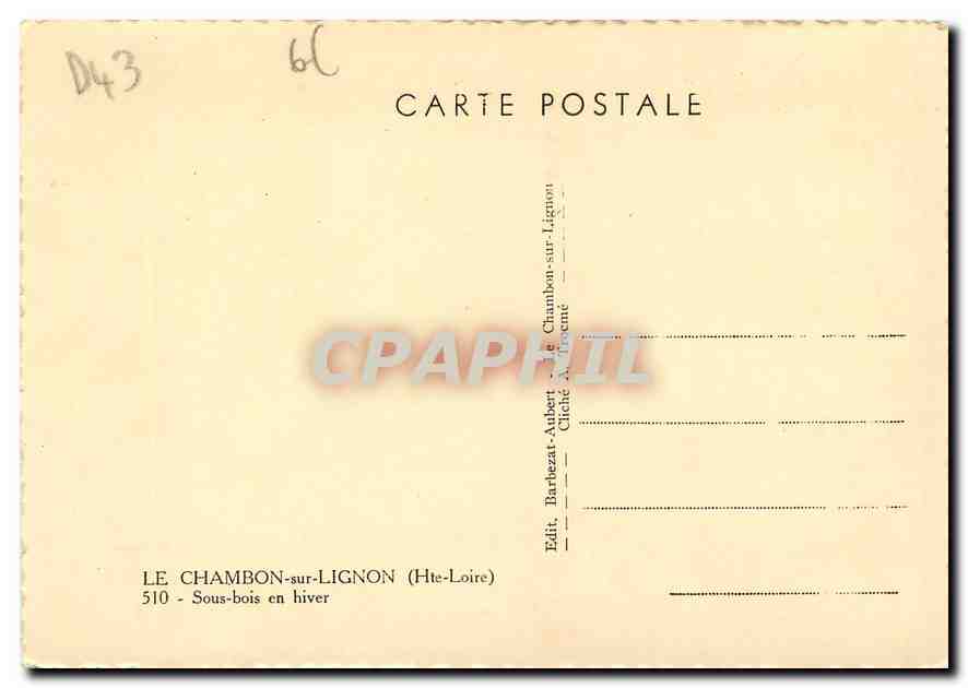 CPM Le Chambon sur Lignon Hte Loire Sous bois en hiver  — Verso