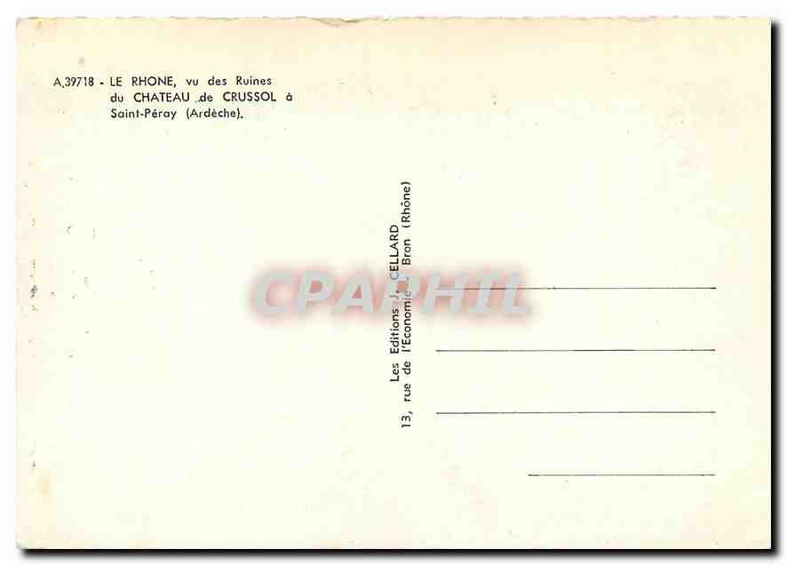 Le Rhône, vu des ruines du château de Crussol à Saint-Péray (Ardèche) — Les Éditions J. Cellard, 13, rue de l'Économie, Bron (Rhône) — Reverso