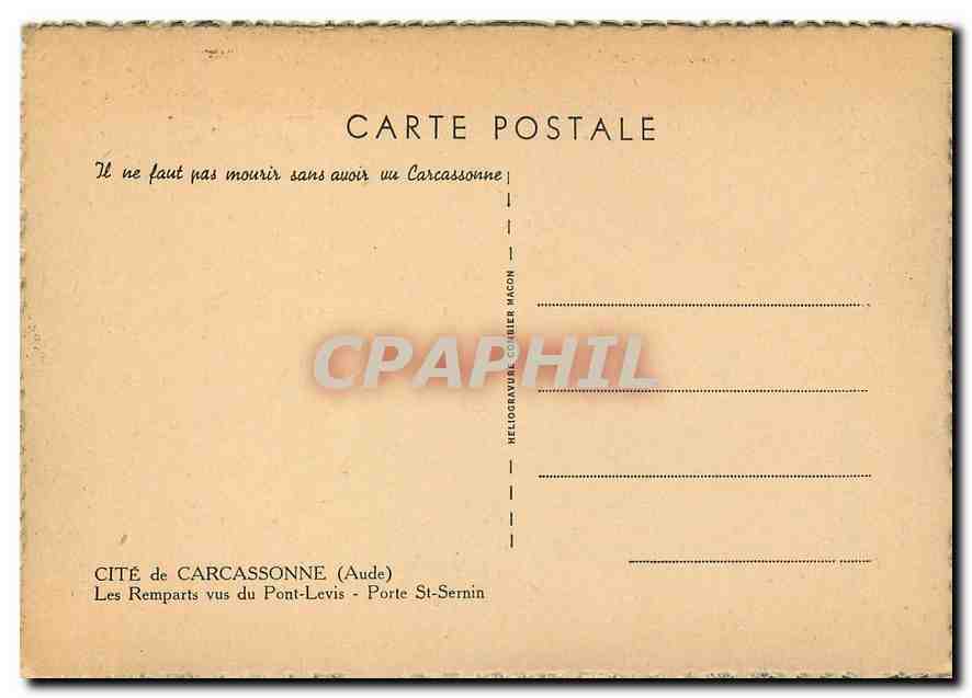 CPM Cite de Carcassonne Aude Les Remparts vus du Pont Levis Porte St Sernin  — Verso