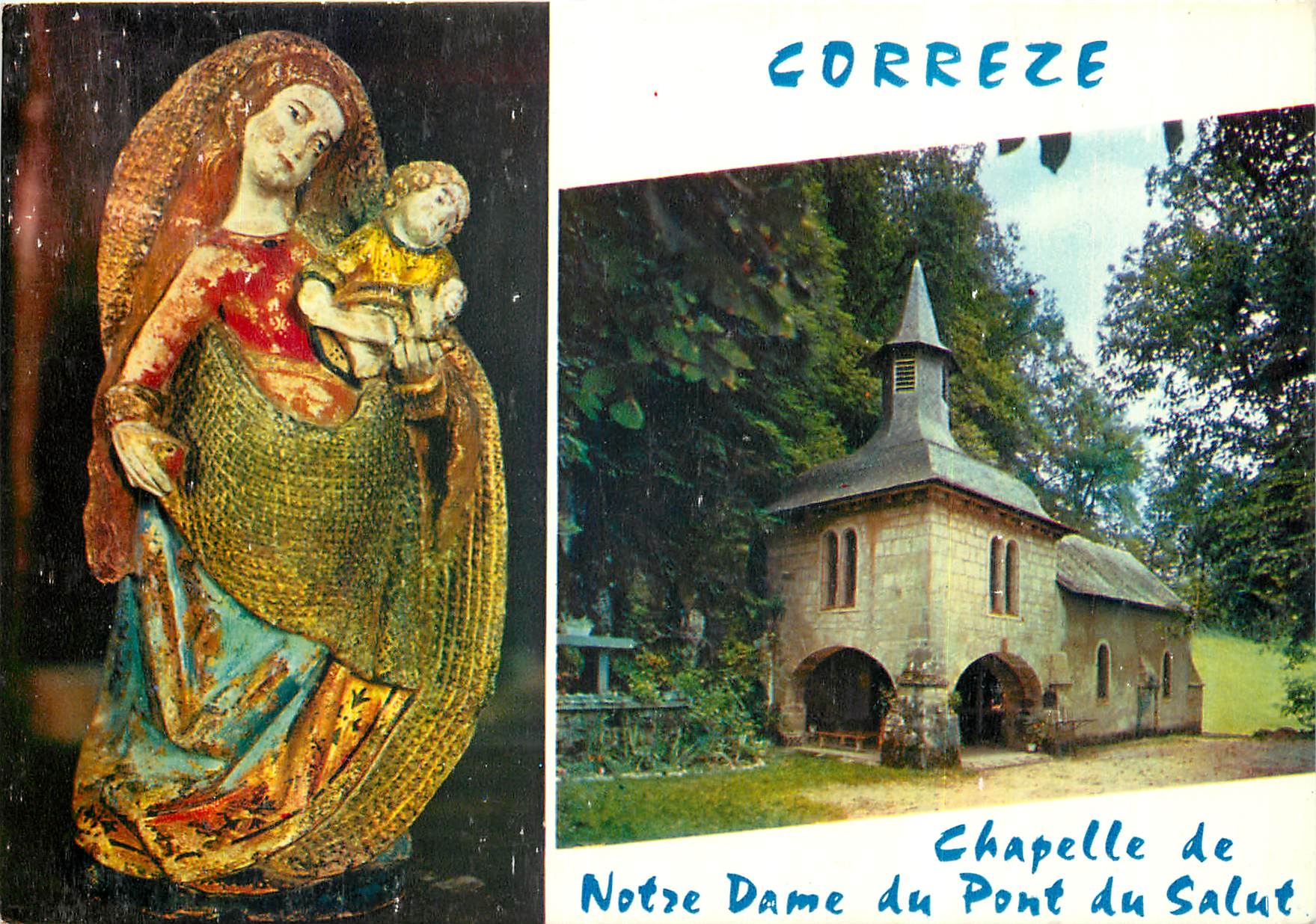 CPM Correze Correze Chapelle de Notre Dame du Pont du Salut 