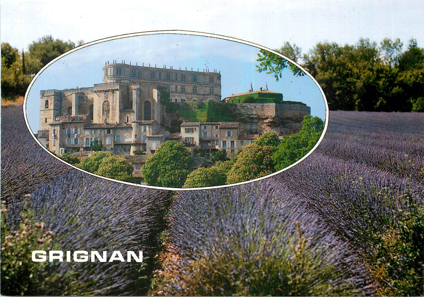 Grignan — Château du XVIe et XVIIe siècles — Éditions Cellard