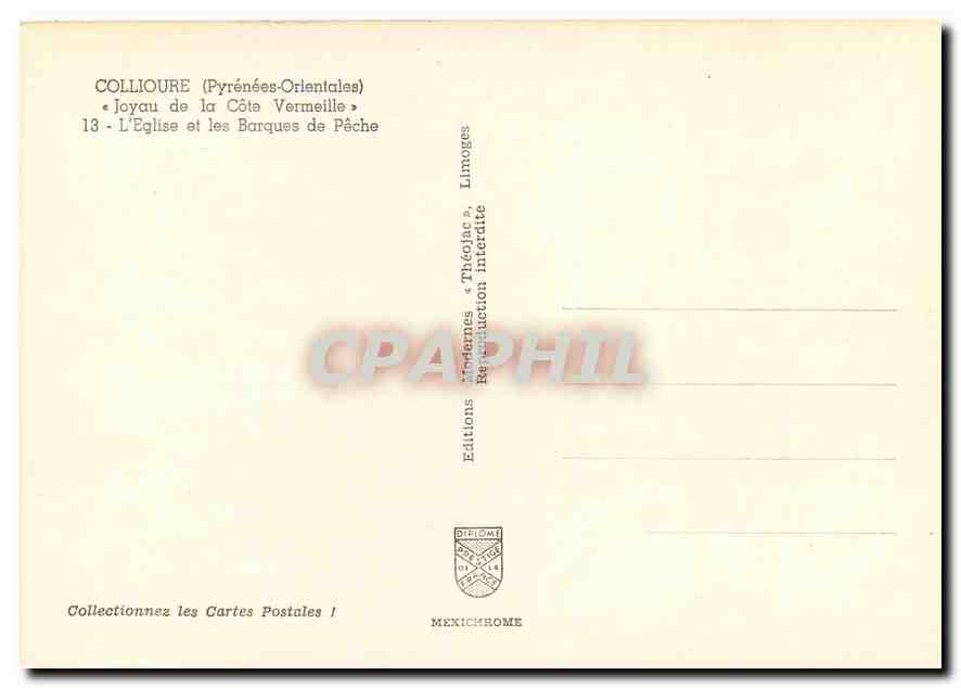 CPM Collioure Pyrenees Orientales Joyau de la Cote Vermeille L'Eglise et les Barques de Peche  — Rückseite