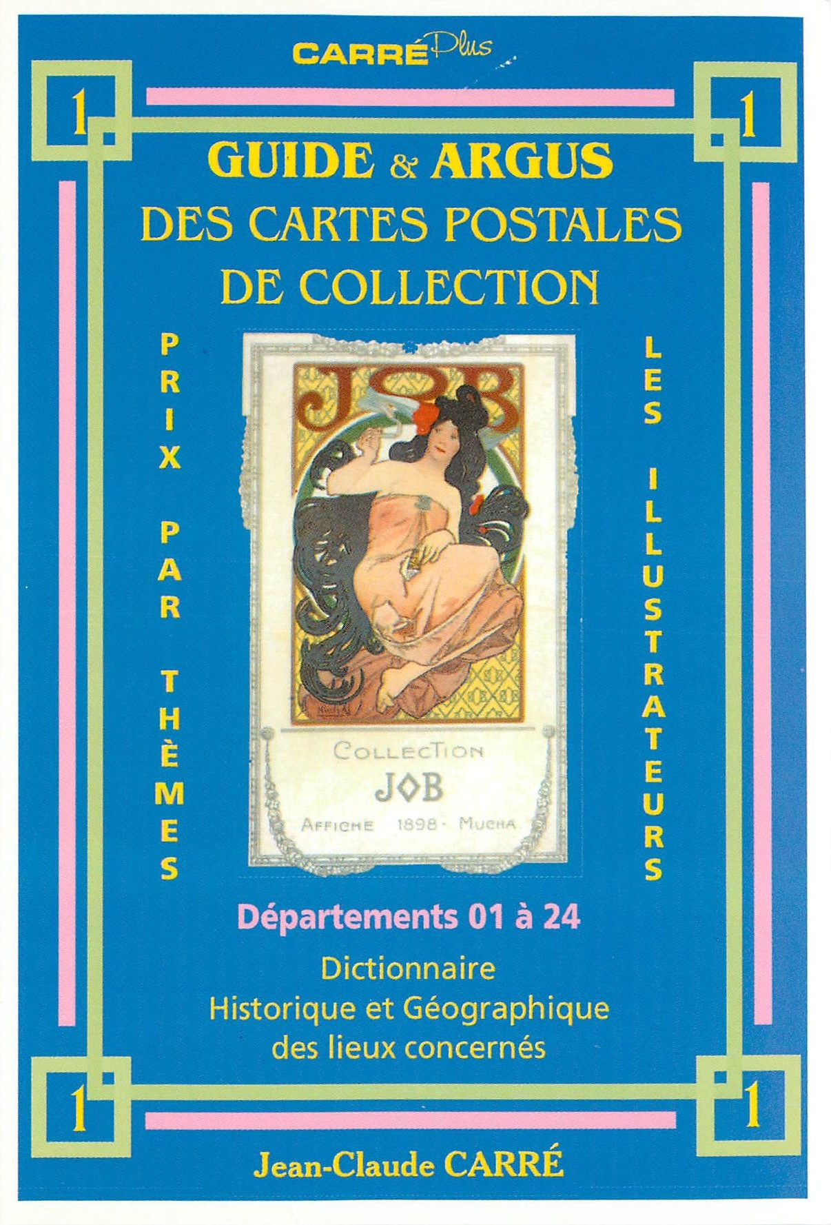 CPM Guide et Argus des Cartes Postales de Collection par Jean Claude Carre 