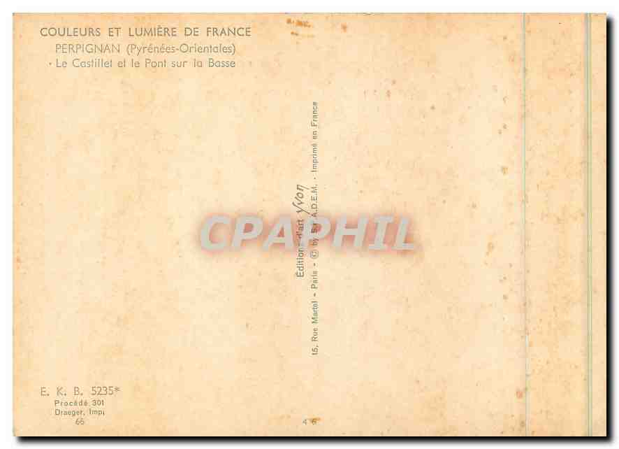CPM Couleurs et Lumiere de France Perpignan Pyrenees Orientales Le Castillet et le Pont sur le Basse — Rückseite