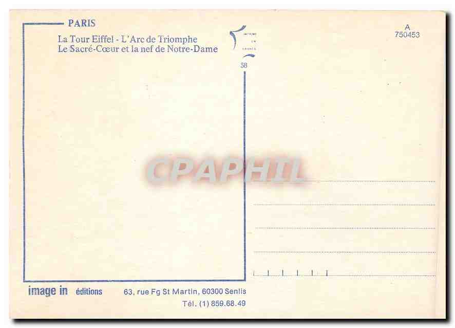 CPM Paris La Tour Eiffel L'Arc de Triomphe Le Sacre Coeur et la nef de Notre Dame  — Rückseite