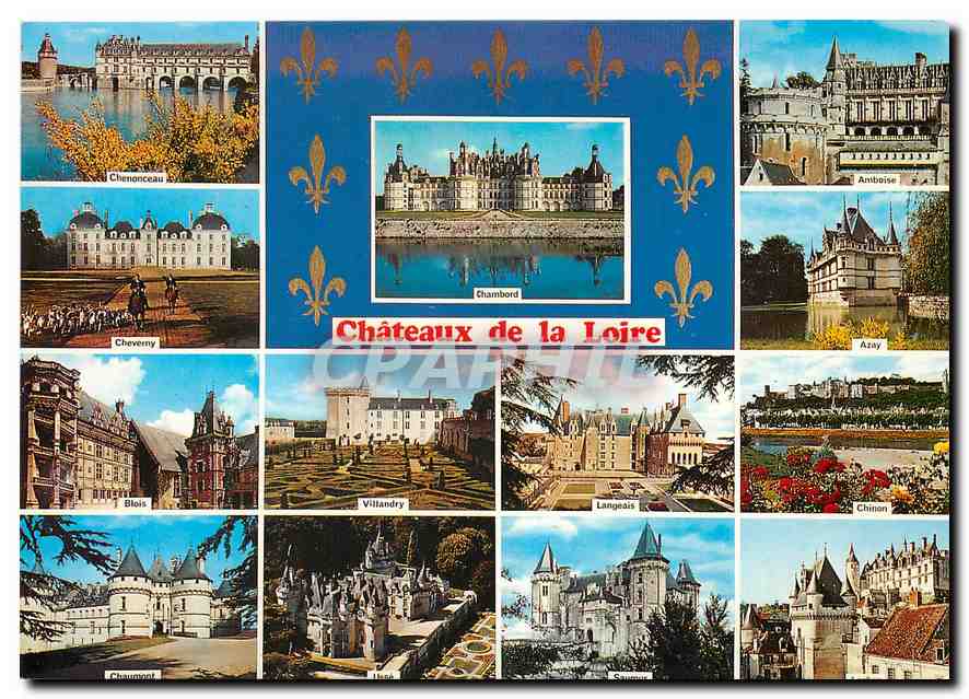 CPM Les Chateaux de la Loire Chenonceau Cheverny Chambord Amboise Azay Chaumont