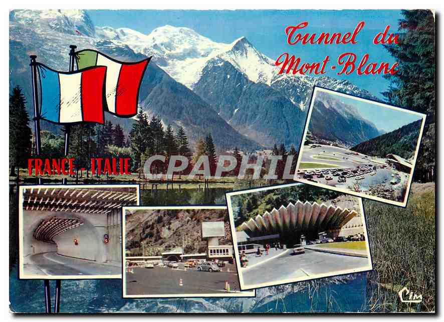Tunnel du Mont-Blanc — France - Italie — éditeur Cim