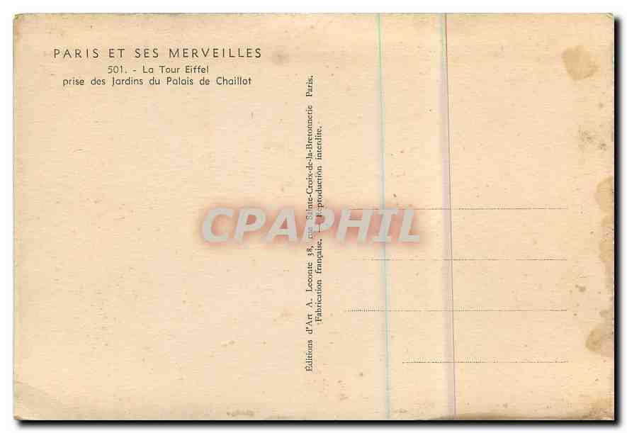 CPA Paris et ses Merveilles La Tour Eiffel prise des Jardins du Palais de Chaillot  — Rückseite