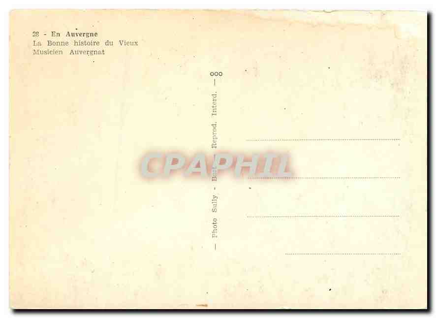 CPM  En Auvergne La Bonne histoire du Vieux musicien Auvergnat — Rückseite