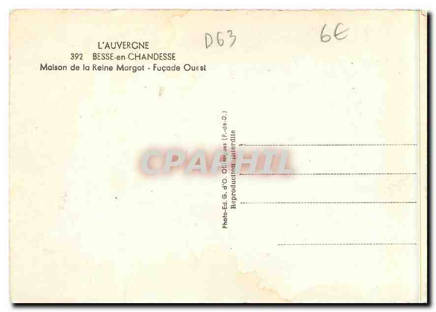 CPM L'Auvergne Besse en Chadesse Maison de la Reine Margot Facade Ouest — Verso
