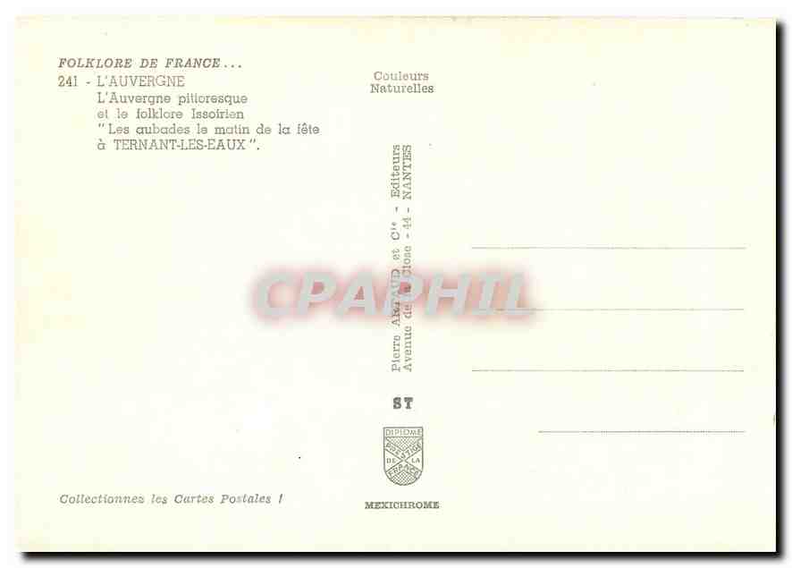 CPM L'Auvergne pittoresque et le Folklore Issoirien les aubades le matin de la fete a Ternant les Ea — Rückseite
