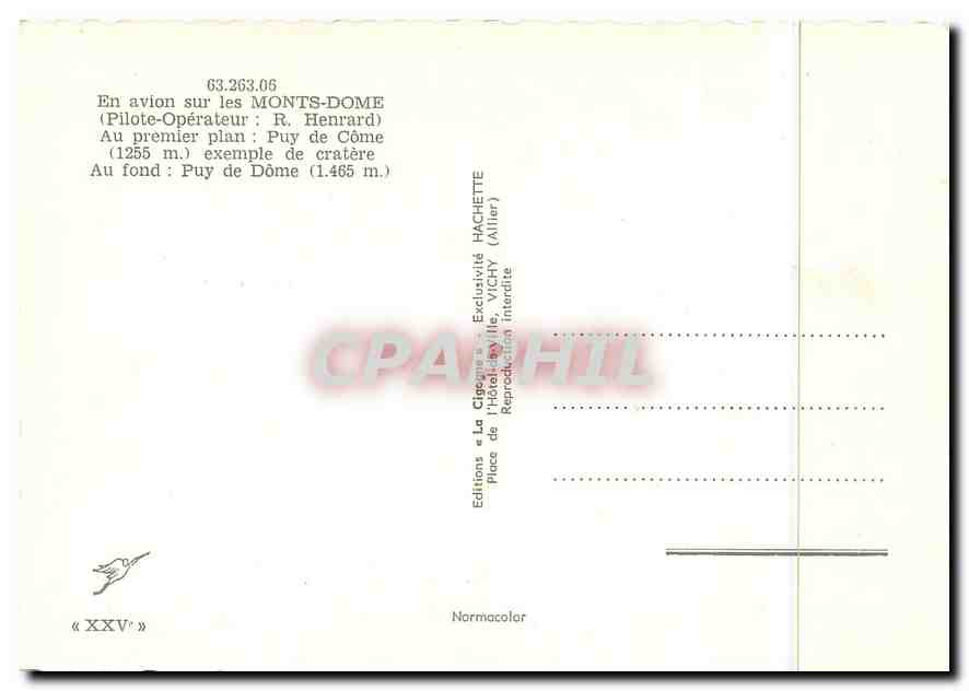 CPM En avion sur les Monts Dome (Pilote Operateur R Henrard) au premier plan Puy de Dome — Verso
