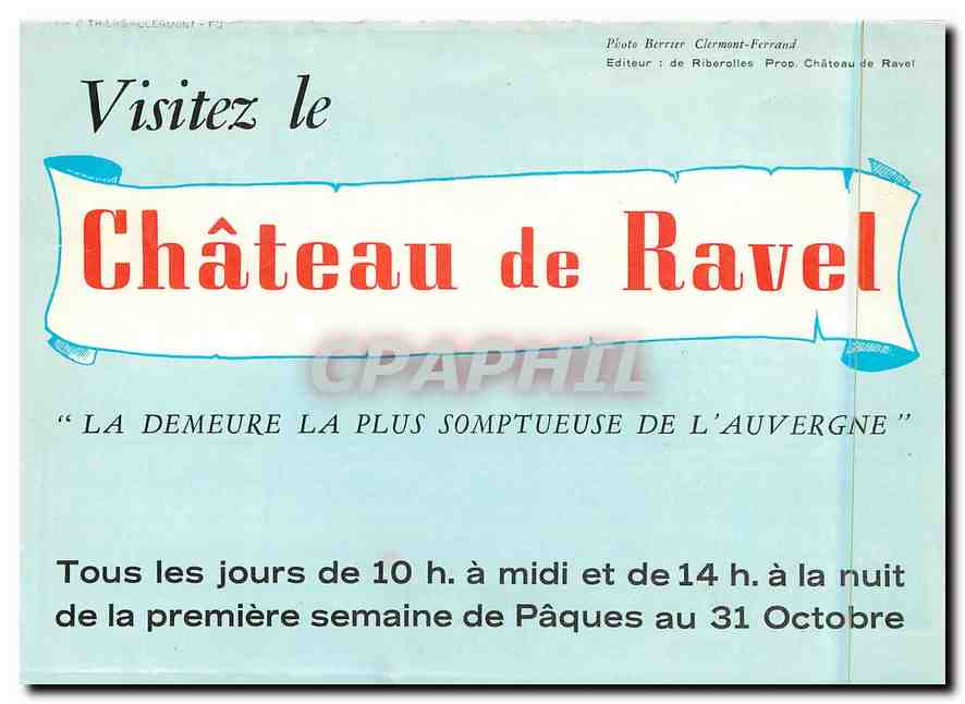 CPM Chateau de Ravel la deumeur la plus Soptueuse de l'Auvergne — Verso