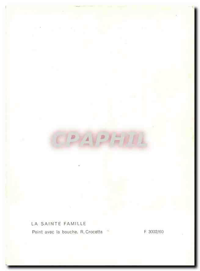 CPM La Saint Famille Peint avec la bouche R Crocetta — Verso