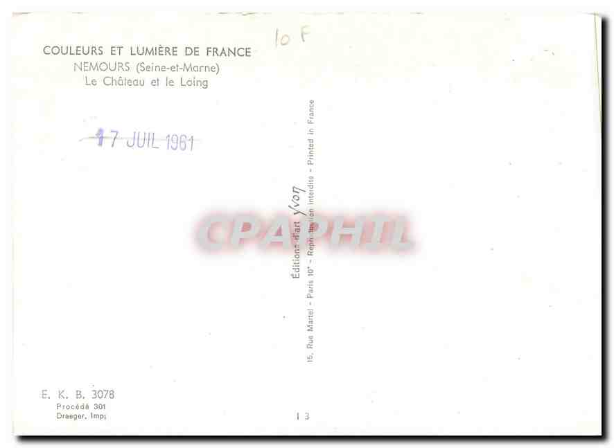 CPM  Couleurs et Lumiere de France Nemours (Seine et Marne) Le Chateau et le Loing — Rückseite