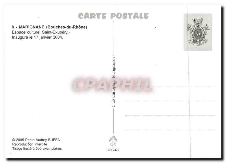 CPM Marignane (Bouche du Rhone) Espace culturel Saint Expery Inaugura le 17 janv 2004 — Verso