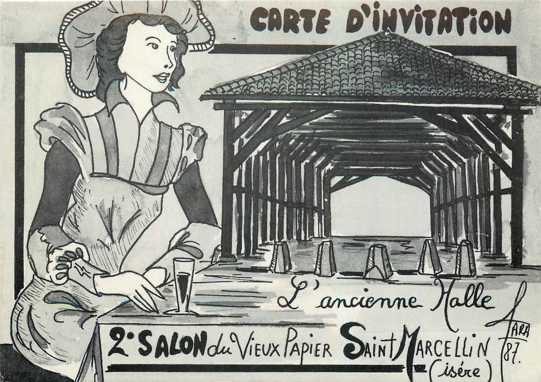 CPM Carte d'Invitation L'ancionne Halle 2 e Salon du Vieux Papier Saint Marcellin (Isere)