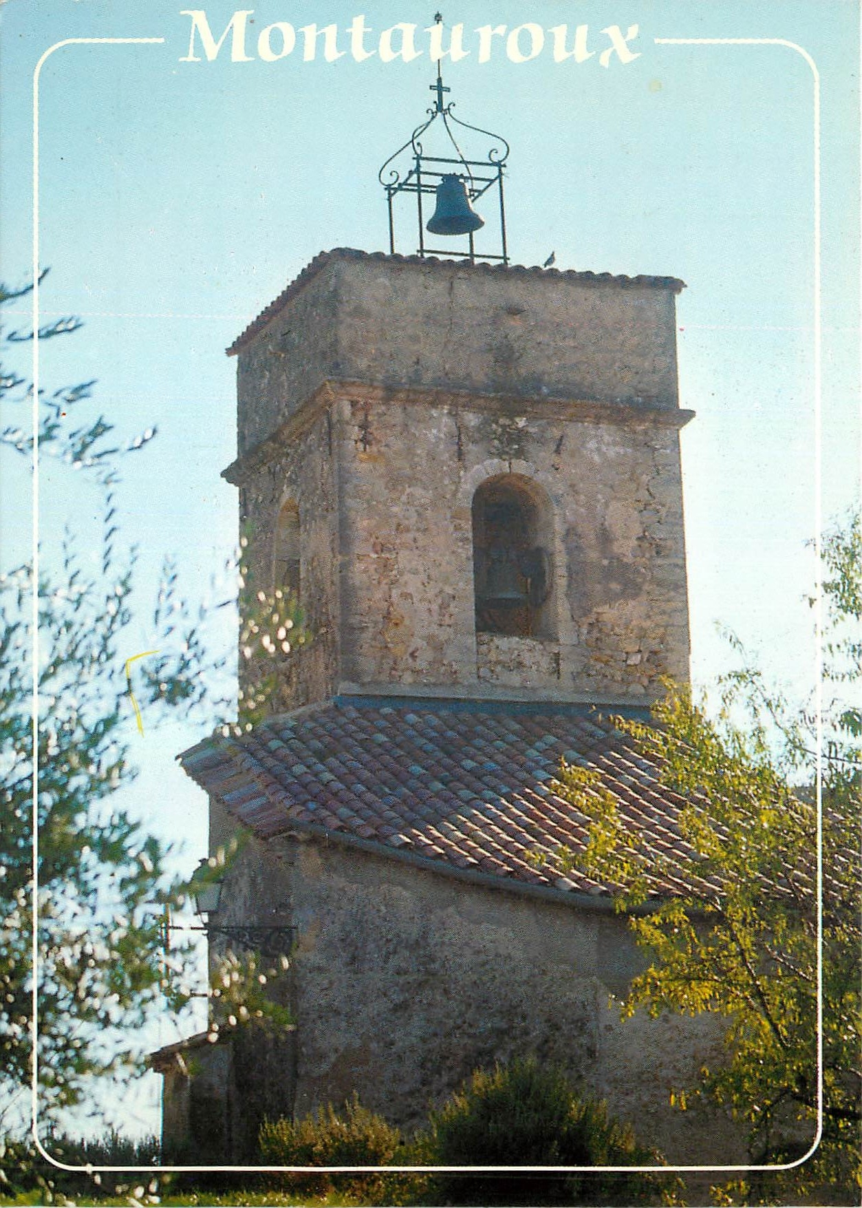 CPM Collection Mon Village Cote d'Azur Montauroux Var le Clocher de l'eglise