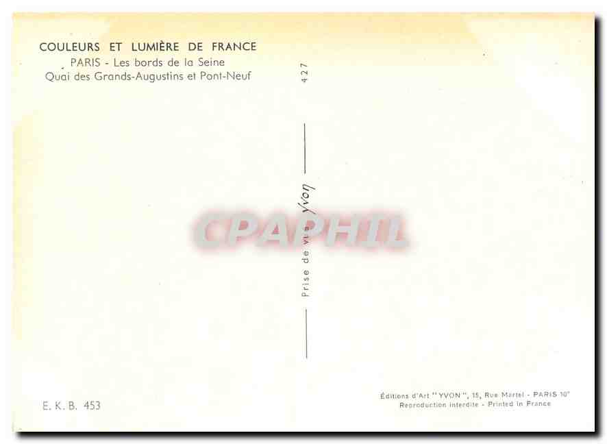 CPM Couleurs et Lumiere de France Paris les Bords de la Seine Quai des Grands Augustins et Pont Neuf — Rückseite