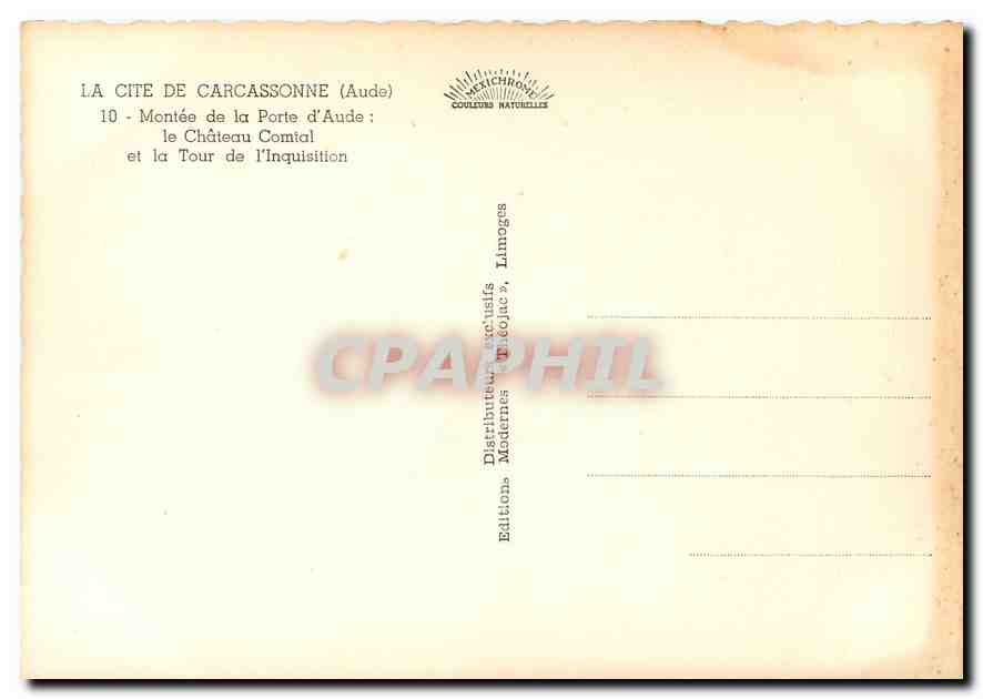 CPM La Cite de Carcassonne (Aude) Montee de la porte d'Aude le Chateau Comial et la Tour de l'Inquis — Rückseite
