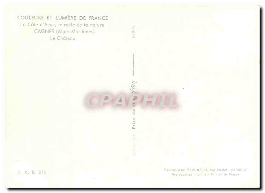 CPM Couleurs et Lumliere de France La Cote d'Azur Miracle de la Nature Cagnes (A Mmes) Le Chateau — Verso