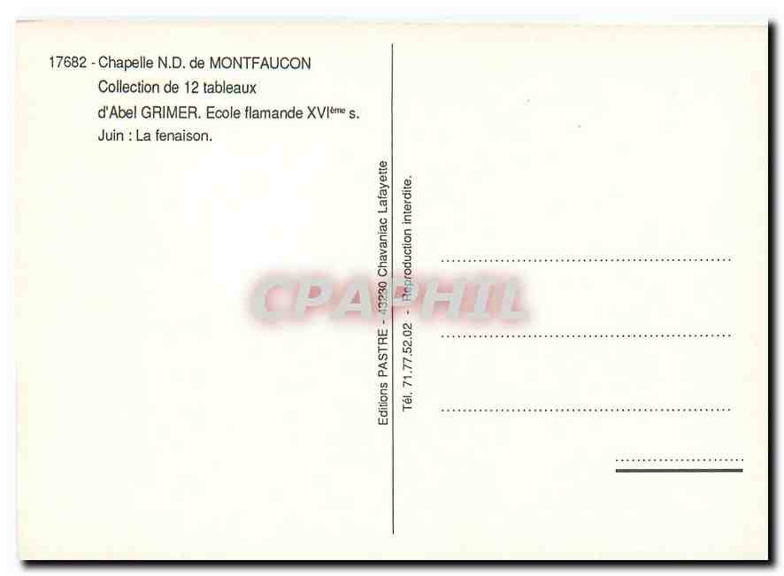 CPM Chapelle N D de Montfaucon d'Abel Grimer Ecole flamande XVIe s Juin la fenaison — Verso