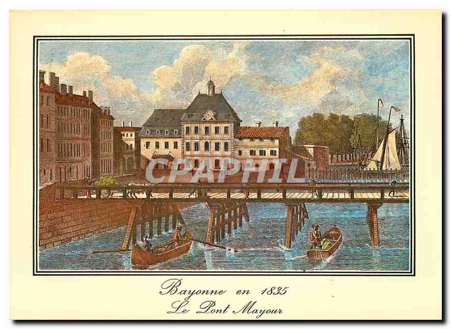 CPM Bayonne en 1835 le Pont Mayour