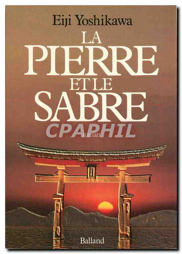 CPM La Pierre et le sabre Roman Eiji Yoshikawa Balland