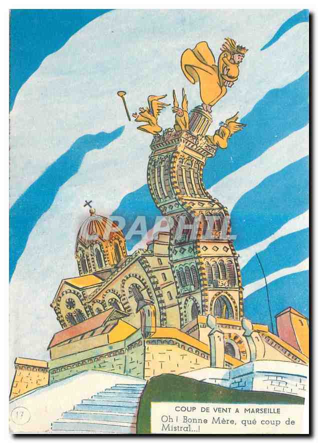 CPM Coup de vent a Marseille Oh Bonne Mere que coup de Mistral 