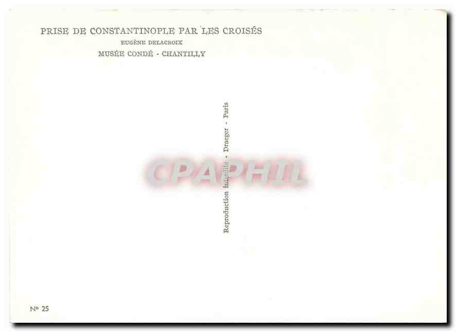 CPM Prise de Constantinople Par les Croises Eugene de la Croix Musee Conde Chantilly  — Rückseite
