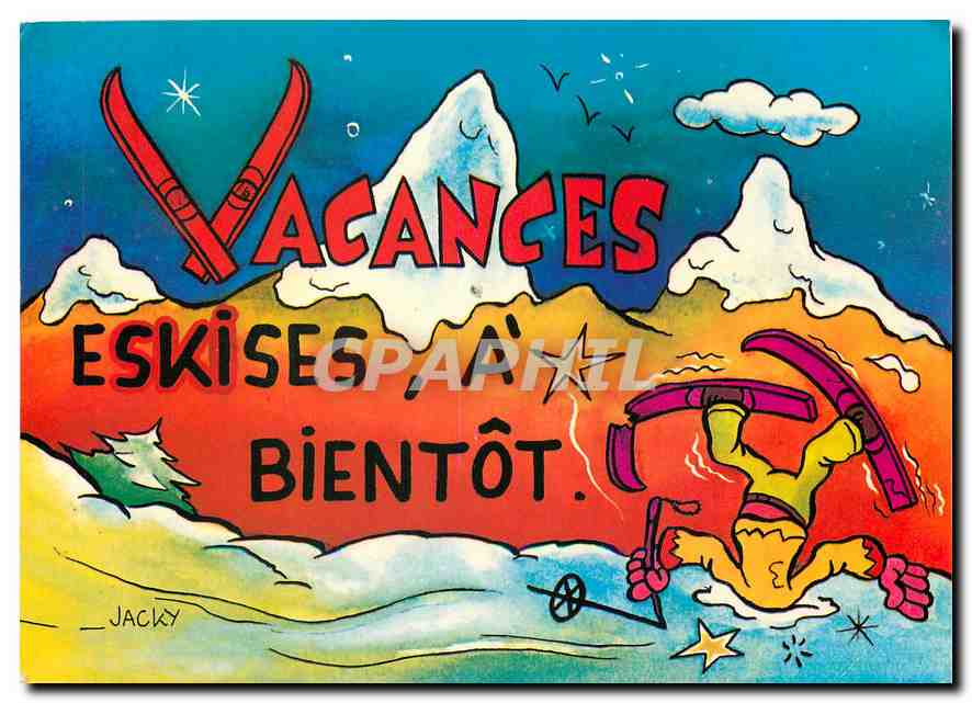 CPM Vacances Eskises Bientot 