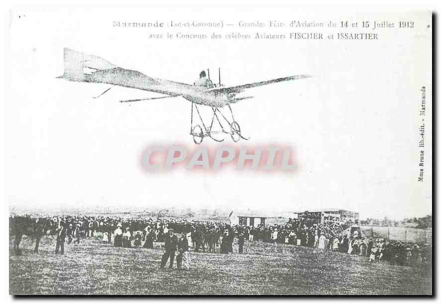 CPM Marmande Lot et Garonne  Grandes Fetes d'aviation 1912 Fischer Issartier Aviation