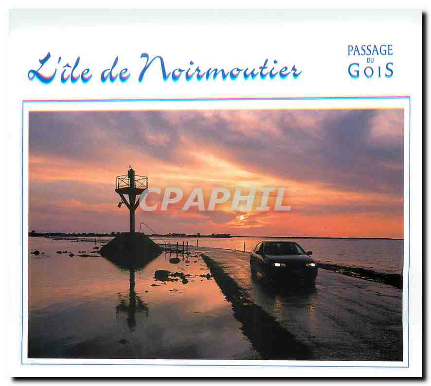 CPM L'ile de Noirmoutier Passage du Gois 