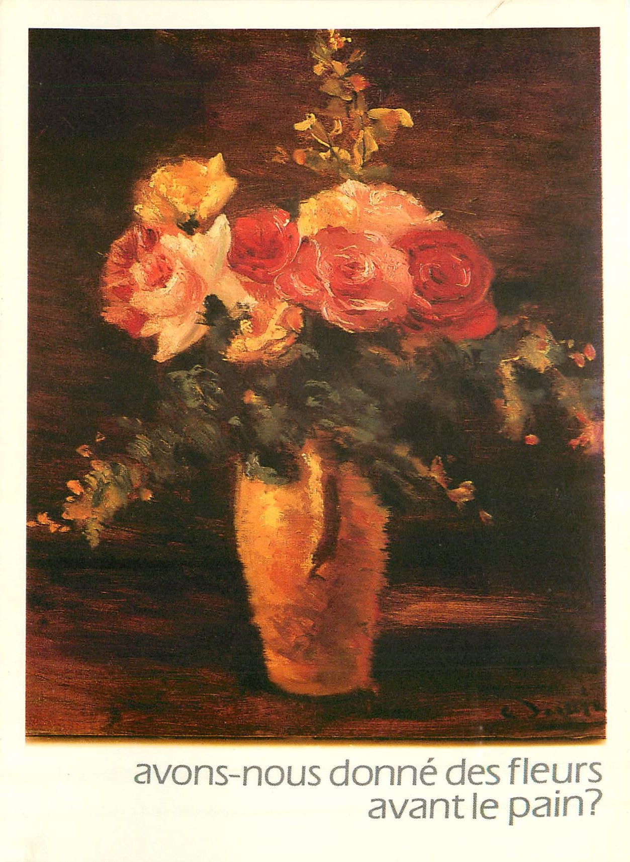 CPM Avons nous donne des fleurs avant le pain 