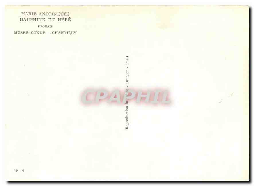 CPM Marie Antoinette Dauphine en Hebe Drouais Musee Conde Chantilly  — Verso