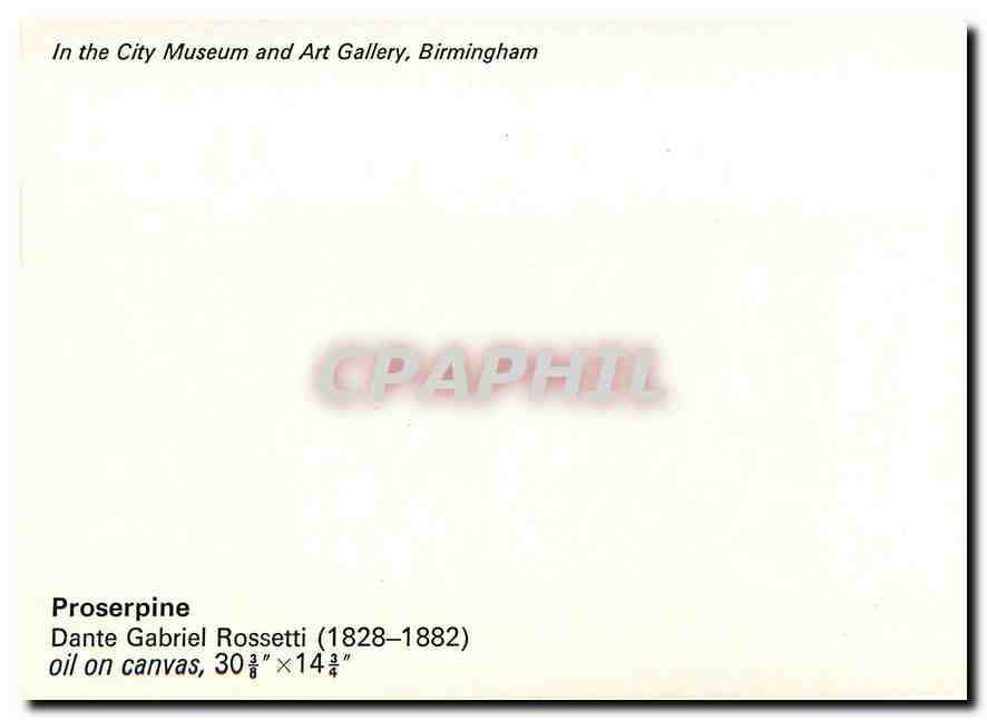 CPM Proserpine Dante Gabriel Rossetti 1828 1882 In the City Museum and Art Gallery Birmingham  — Rückseite