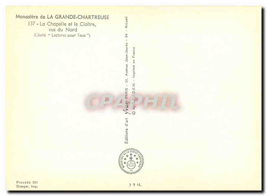 Monastère de LA GRANDE-CHARTREUSE — La Chapelle et le Cloître vus du Nord — Éditions d'art Draeger, Paris — Verso