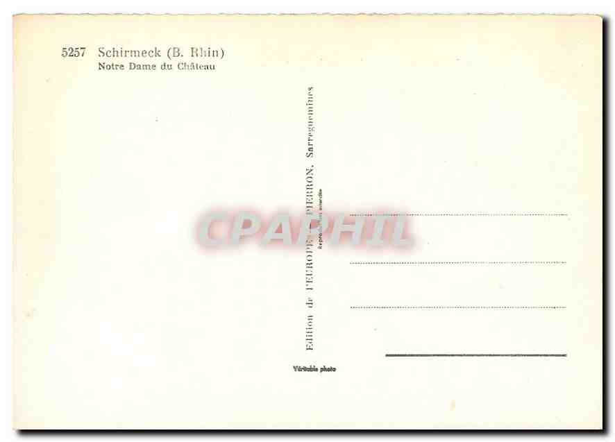 Schirmeck (B. Rhin) — Notre Dame du Château — Édition de PIERRON, Sarreguemines — Rückseite
