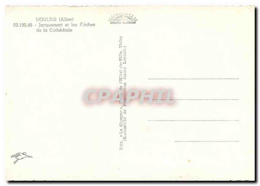 CPM La Cigogne Moulins Allier Jacquemart et les Fleches de la Cathdrale  — Verso