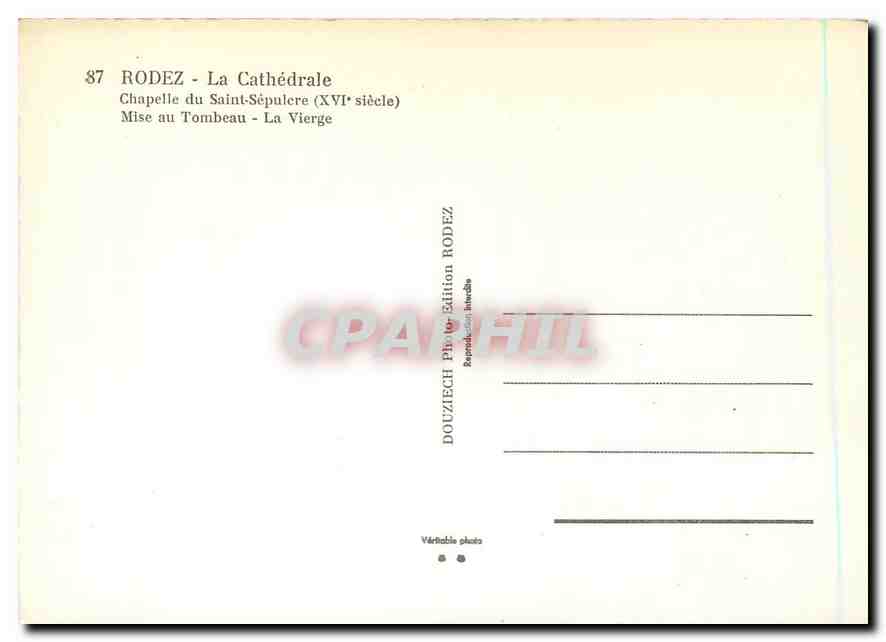 CPM Rodez La Cathedrale Chapelle du Saint Sepulere Mise au tombeau La Vierge  — Rückseite
