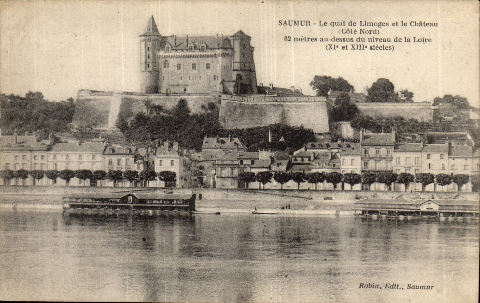 Saumur CPA Le quai de limoges et le chateau (Cote Nord) 62 metres au dessus du niveau de al Loire (11 et 13eme siecle)