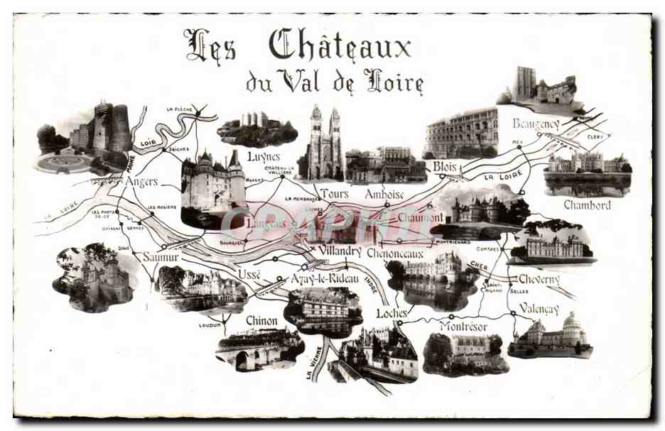 CPM les chateaux du Val de Loire Amboise Angers Saumur Loches Chambord Valencay Blois Tours Montresor Usse