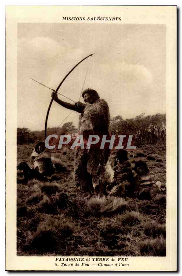 CPA Missions Salesiennes Argentine Argentina Patagonie et terre de feu Chasse a l'arc ( bow folklore )