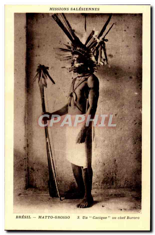 CPA Missions Salesiennes Bresil Brazil Matto GRosso Un cacique ou chef Bororo folklore )