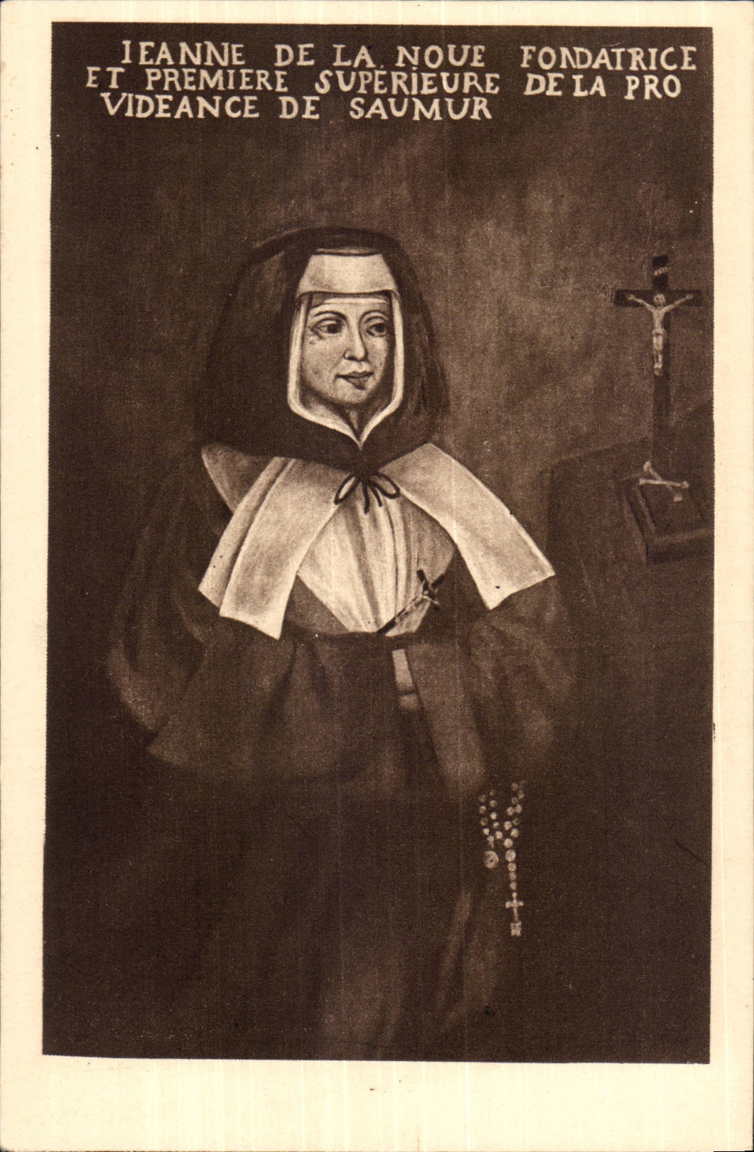 Saumur CPA Jeanne de la Noue fondatrice et premiere superieure de la provideance de Saumur