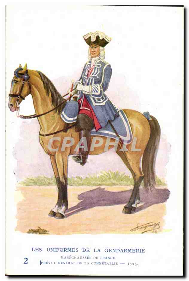 CPA Les uniformes de la gendarmerie MArechausee Prevot generale de la connetablie 1725 Metiers