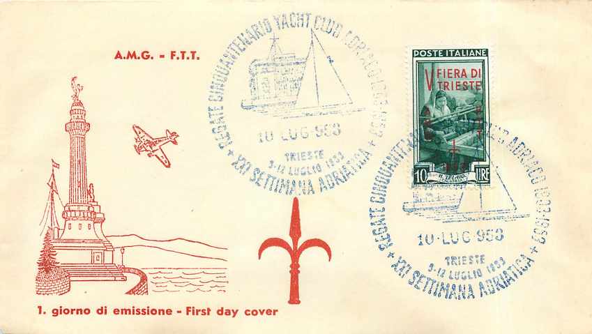 Trieste — 1er jour d'émission de la Fiera di Trieste — A.M.G. - F.T.T. et timbre 10 lire