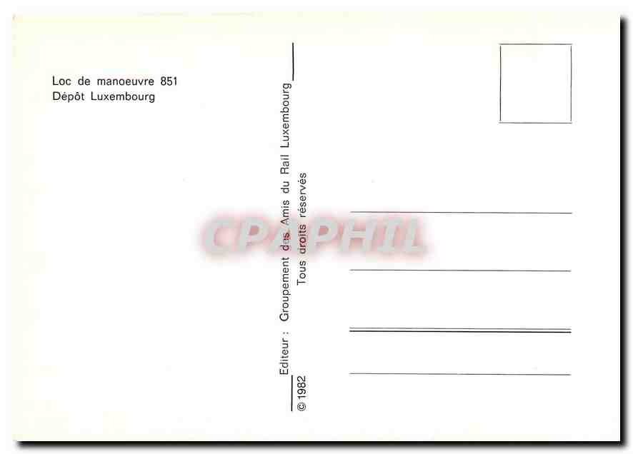 CPM Loc de manoeuvre 851 Depot Luxembourg  — Rückseite